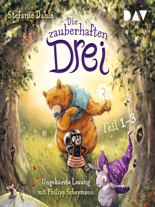 Title details for Die zauberhaften Drei (Teil 1-3) (Ungekürzt) by Stefanie Dahle - Available